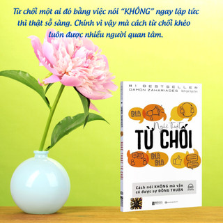 Sách - Nghệ Thuật Từ Chối: Cách Nói Không Mà Vẫn Có Được Sự Đồng Thuận