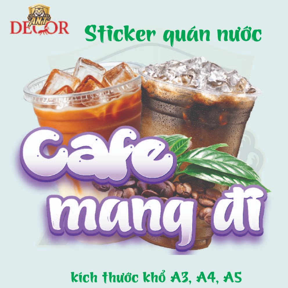 Decal Cà Phê sẵn keo chống nước trang trí xe nước - Chống Thấm, Bám Mực Tốt, Dễ Dán