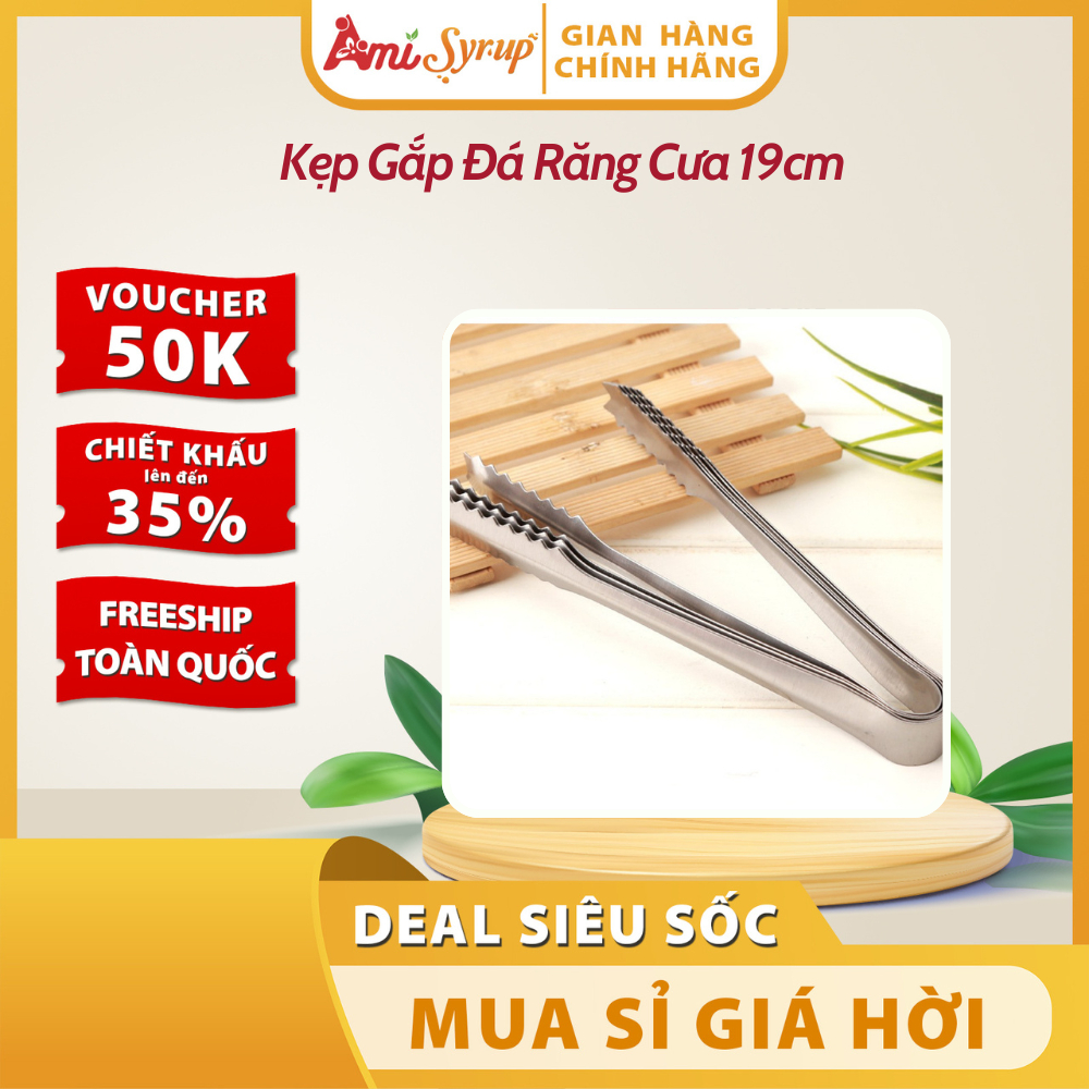 Kẹp Gắp Đá Răng Cưa 19cm Chất Liệu Inox Sáng Bóng Bền Đẹp, Chống Gỉ Tiện Lợi Chuyên Dụng Cho Pha Chế