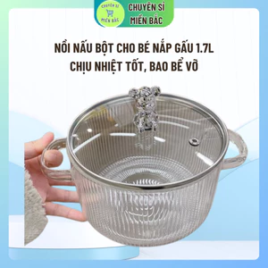 Nồi nấu bột cho bé nắp gấu , Chất liệu thuỷ tinh dung tích 1,7l siêu chịu nhiệt