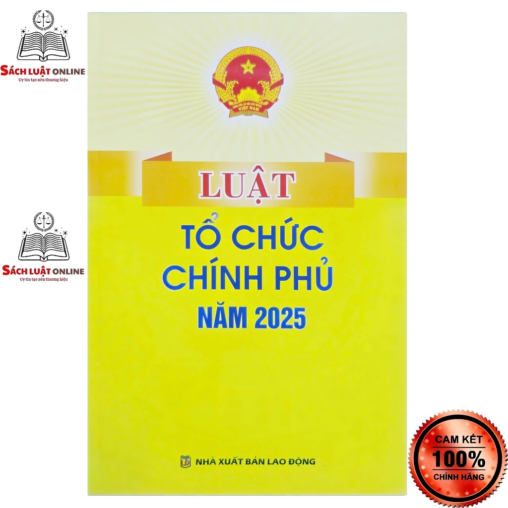 Sách LV2 - Luật tổ chức chính phủ năm 2025 (NXB Lao động)