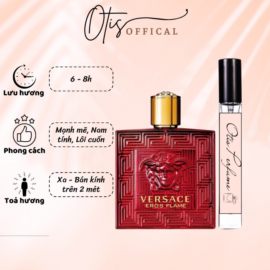 Nước Hoa Chiết 10ml Nam Versace Eros Flame Hương Thơm Mạnh mẽ, Nam tính, Tự tin, Lôi cuốn
