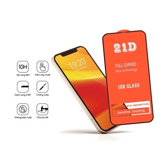 Kính Cường Lực iPhone 21D Trong Suốt Full Màn - iP 6/6s/7/8/Plus/X/XS/XR/11/12/13/14/15/16/17Pro/Max/Mini