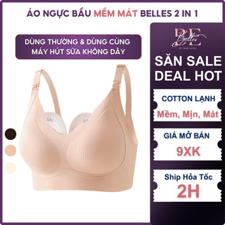 Áo Ngực Bầu Sau Sinh Cho Con Bú Belles Vải Cotton Lạnh Không Gọng Nâng Ngực Dùng Cho Máy Hút Sữa Có Nút Mở Bé Ti