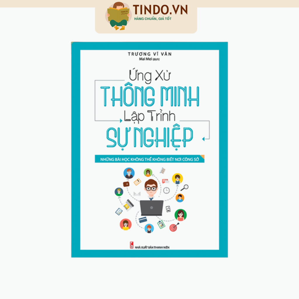 Sách: Ứng Xử Thông Minh Lập Trình Sự Nghiệp B110