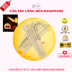 Sỉ Túi 50 Cán Lồng Đèn Bằng Tre Có Đầu Treo Nhựa, Hàng Đẹp Loại 1 Dùng Làm Đèn Lồng Handmade