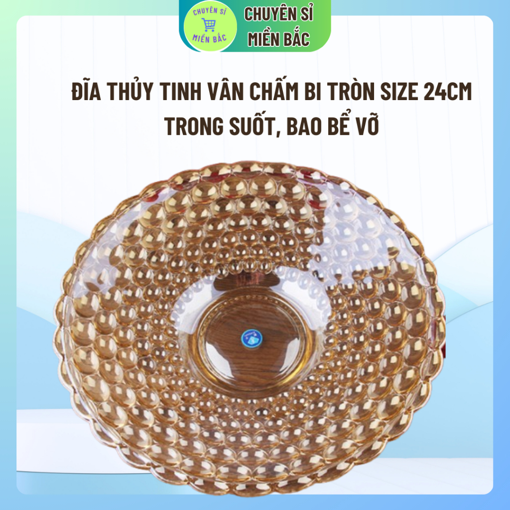 Đĩa Thủy Tinh vân chấm bi tròn size 24cm Trong Suốt Chưng Hoa Quả Bàn Thờ Ngày Tết Sang Trọng
