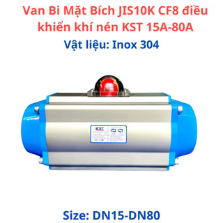 Van Bi Mặt Bích JIS10K CF8 điều khiển khí nén KST 15A-80A