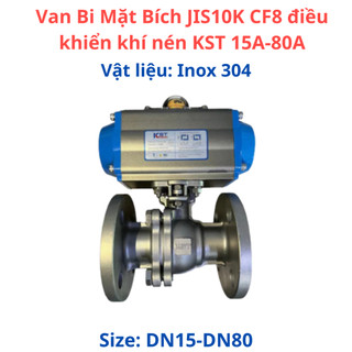 Van Bi Mặt Bích JIS10K CF8 điều khiển khí nén KST 15A-80A