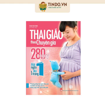 Sách - Thai Giáo Theo Chuyên Gia, 280 Ngày Mỗi Ngày Đọc Một Trang - Cuốn Sách Thiết Yếu Cho Mẹ Bầu