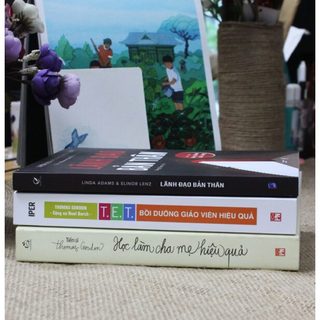 Combo sách “Mô hình Gordon” (Lãnh đạo bản thân, T.E.T bồi dưỡng giáo viên hiệu quả, Học làm cha mẹ hiệu quả)