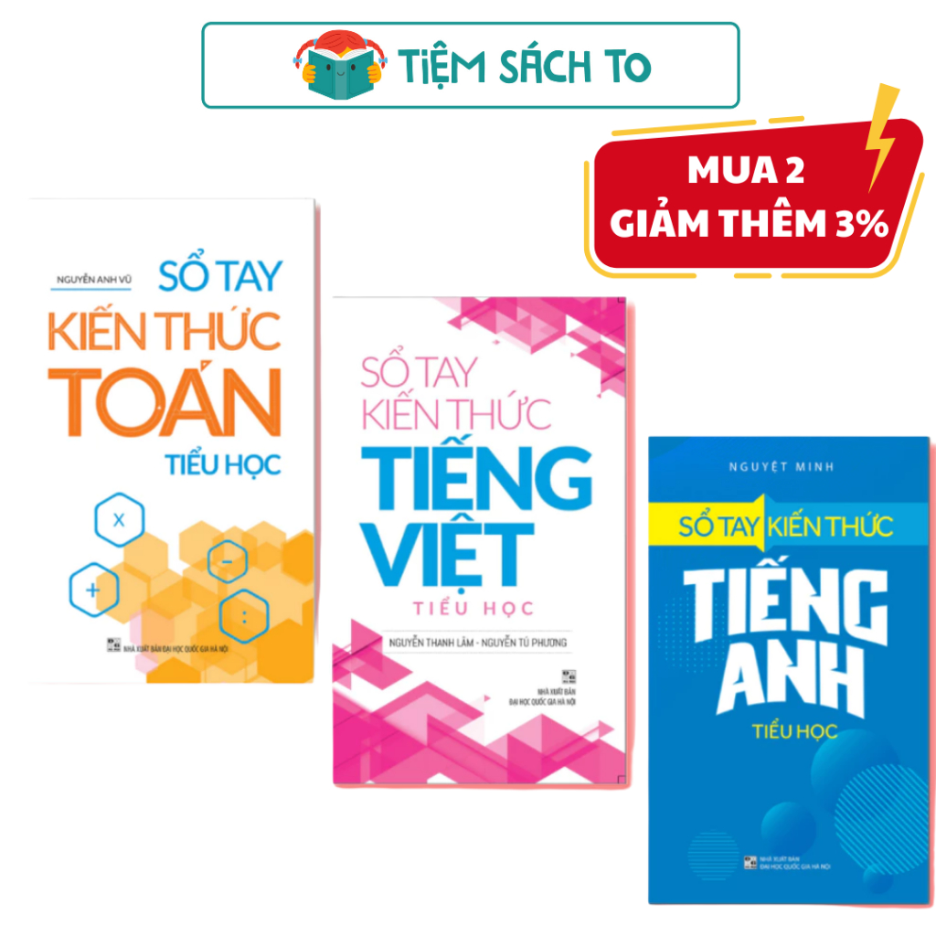 Sách: Sổ Tay Kiến Thức Toán - Tiếng Việt - Tiếng Anh Tiểu Học