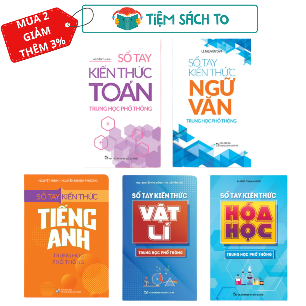 Sách: Sổ Tay Kiến Thức Toán + Ngữ Văn + Tiếng Anh + Vật Lí + Hóa Học Trung Học Phổ Thông