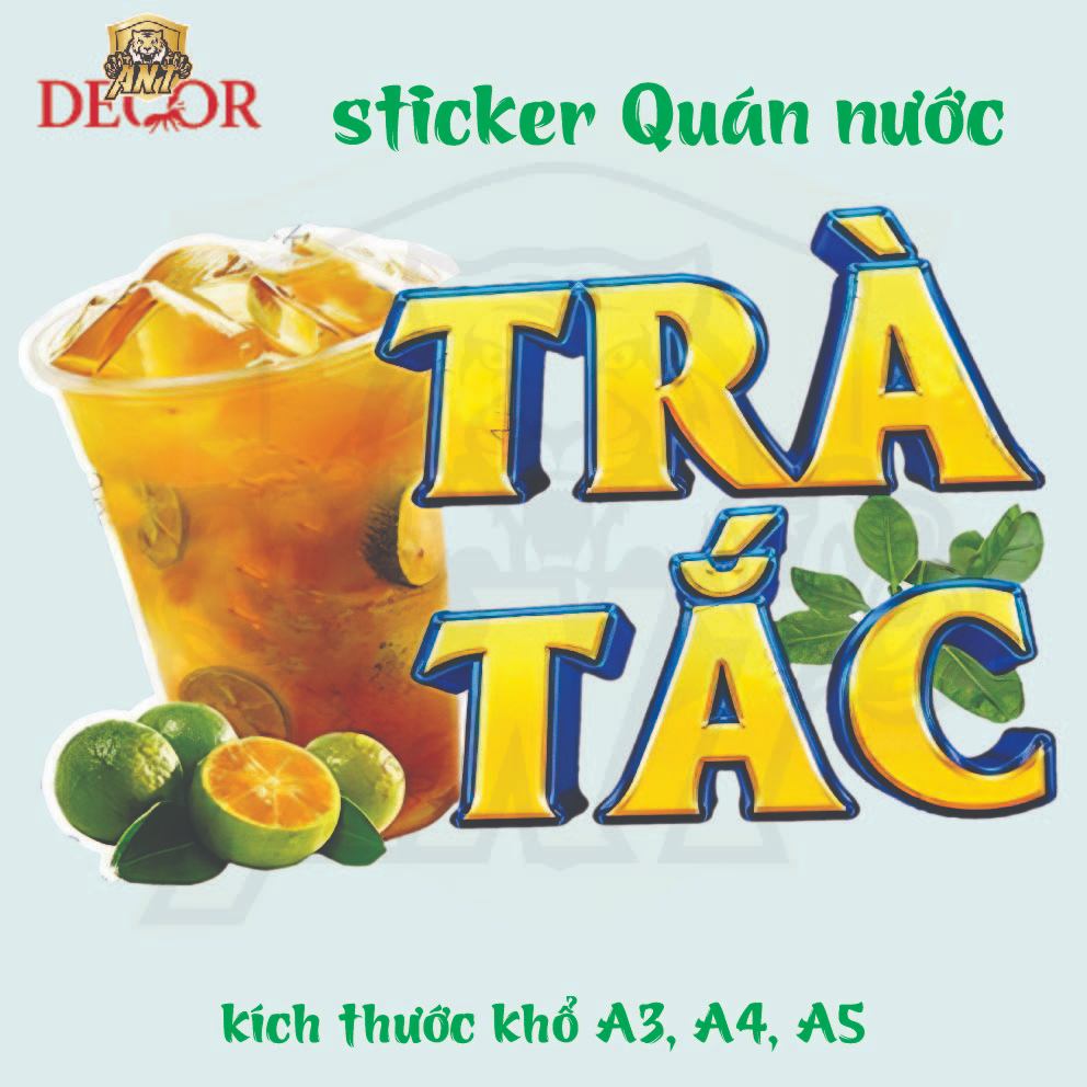 Decal Trà Chanh, Trà Tắc – Nhãn Dán Trang Trí Quầy Cafe, Xe Nước Uống – Đẹp Mắt, Bền Màu, Chống Nước