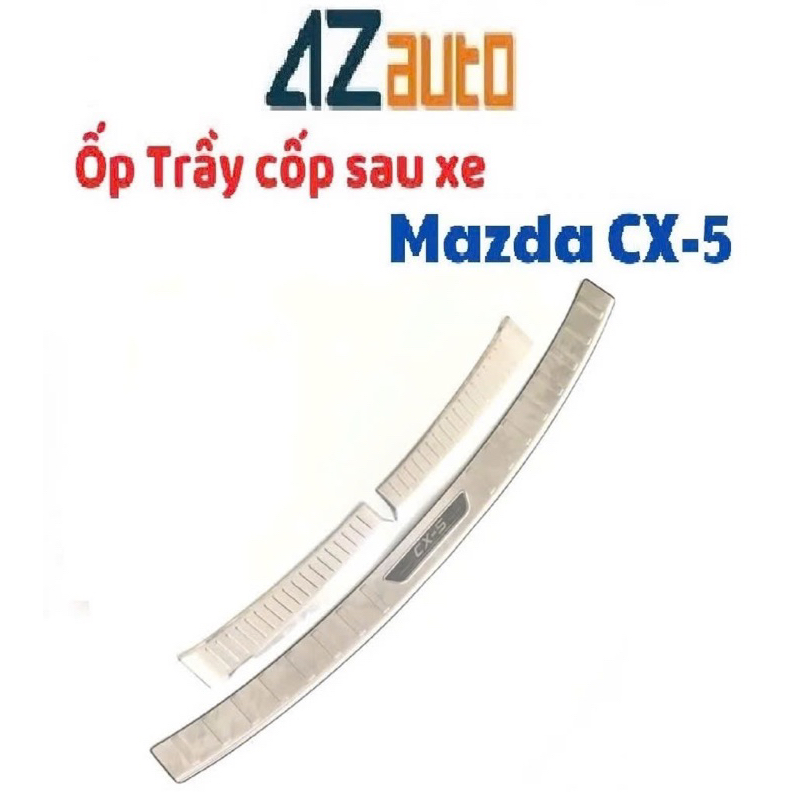 Ốp chống trầy cốp xe Mazda Cx5 2018-2025 inox sáng bóng (hàng cao cấp)