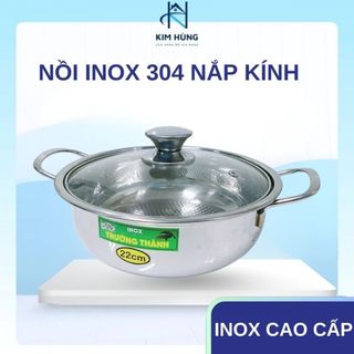 [Giá Xưởng] Nồi lẩu inox 304 Nắp kính đáy từ, size 22cm, 24cm,26cm,28cm  phù hợp ăn lẩu, xào thực phẩm