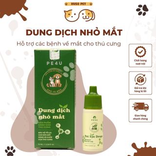 Dung Dịch Nhỏ Mắt Chó Mèo Thú Cưng - Nước Vệ Sinh Mắt PE4U - Giữ Mắt Thú Cưng Luôn Sạch Sẽ - 10ml