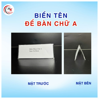 (LẺ 1 CÁI) Kệ Mica Chữ A 2 mặt - Bảng Tên Chức Danh Mica - Biển tên đại biểu - Biển tên học sinh