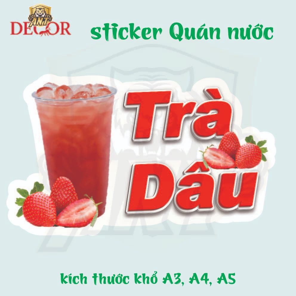 Decal Dán Trà Dâu – Nhãn Dán Trang Trí Xe Nước Giải Khát – Dễ Dán, Bền Đẹp, Chống Nước