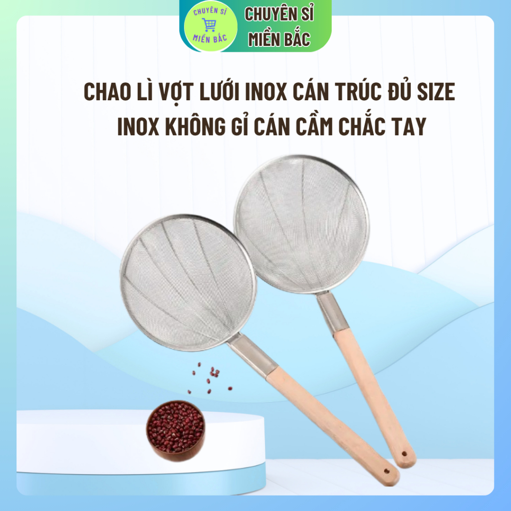 Chao lì vợt lưới inox cán trúc đủ  size . inox không rỉ cán cầm chắc tay