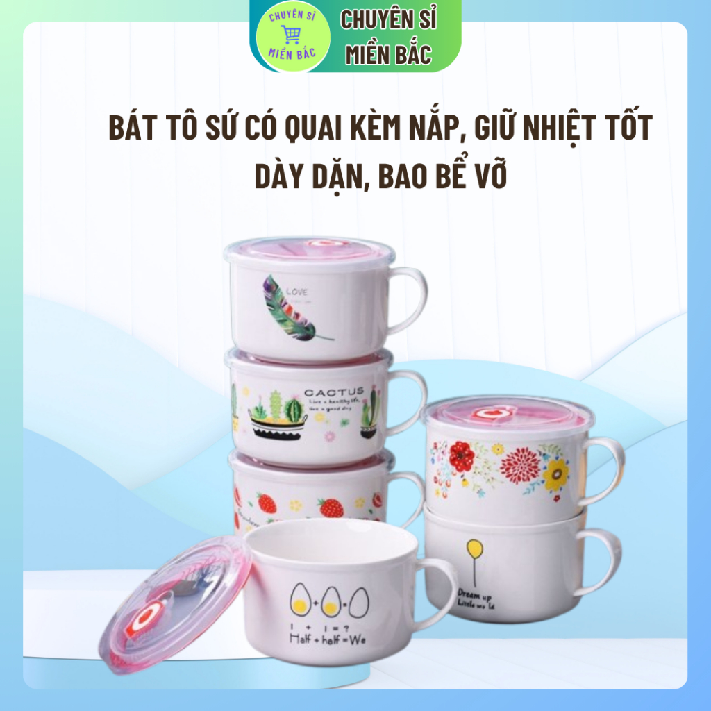 Bát sứ ăn mỳ kèm nắp nhựa có tay cầm Tô sứ pha mỳ chất liệu chịu nhiệt hoạ tiết đáng yêu