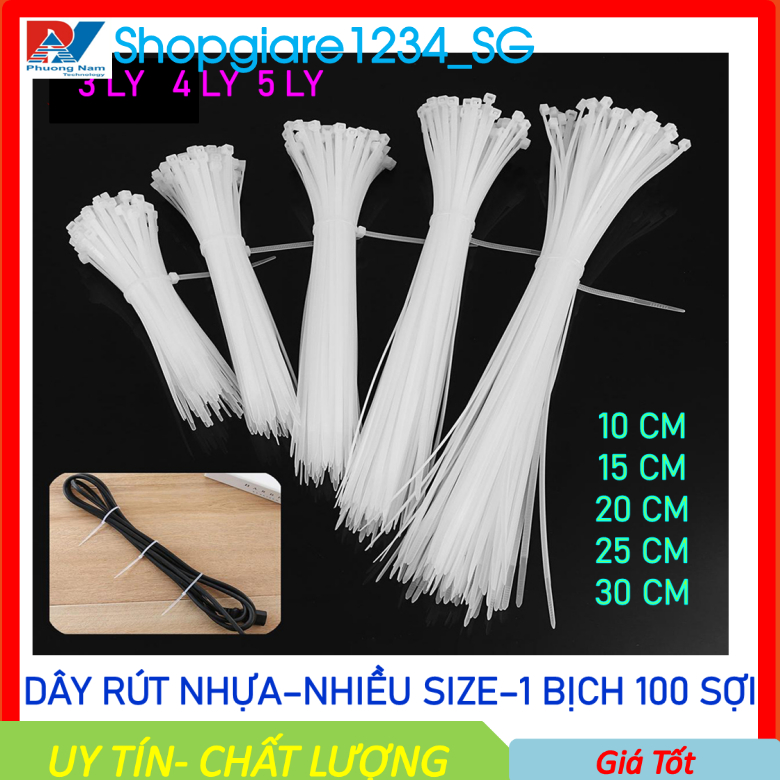 Dây Rút Nhựa (Loại Tốt)- 1 Bịch 100-120 Sợi--- Size 10CM, 15CM, 20CM ...