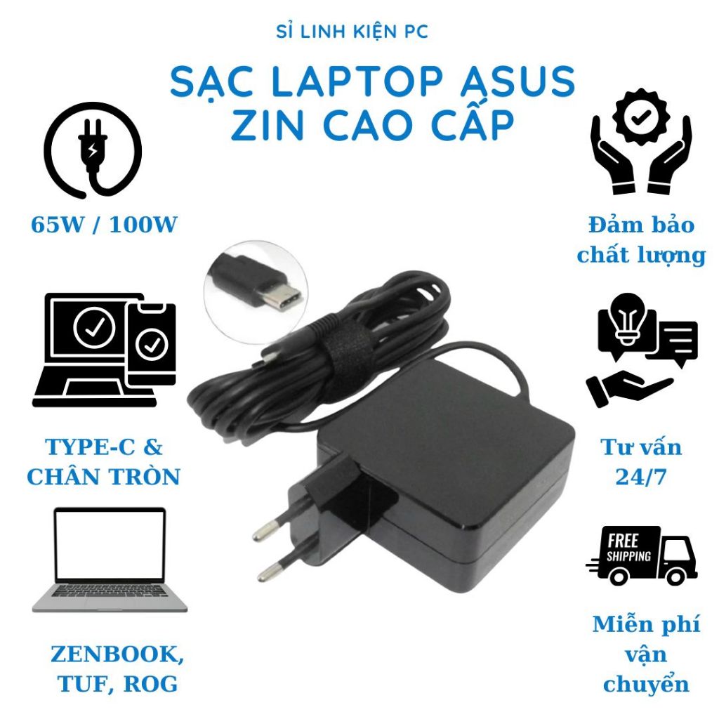 Sạc Laptop Asus 65W / 100W Zin Chân Type-C Bảo hành 12 tháng