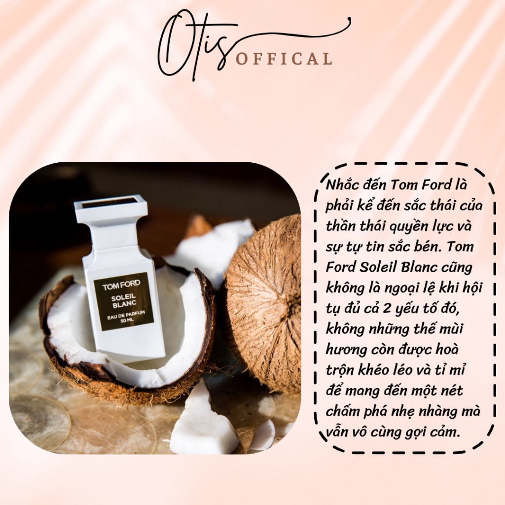 Nước Hoa Chiết 10ml Unisex Tom Ford Soleil Blanc Hương Thơm Sang trọng, Tinh tế, Cuốn hút