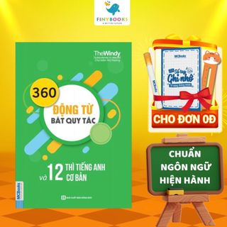 Sách - 360 Động Từ Bất Quy Tắc Và 12 Thì Cơ Bản Trong Tiếng Anh Bản Khổ To Cho Người Học Cơ Bản