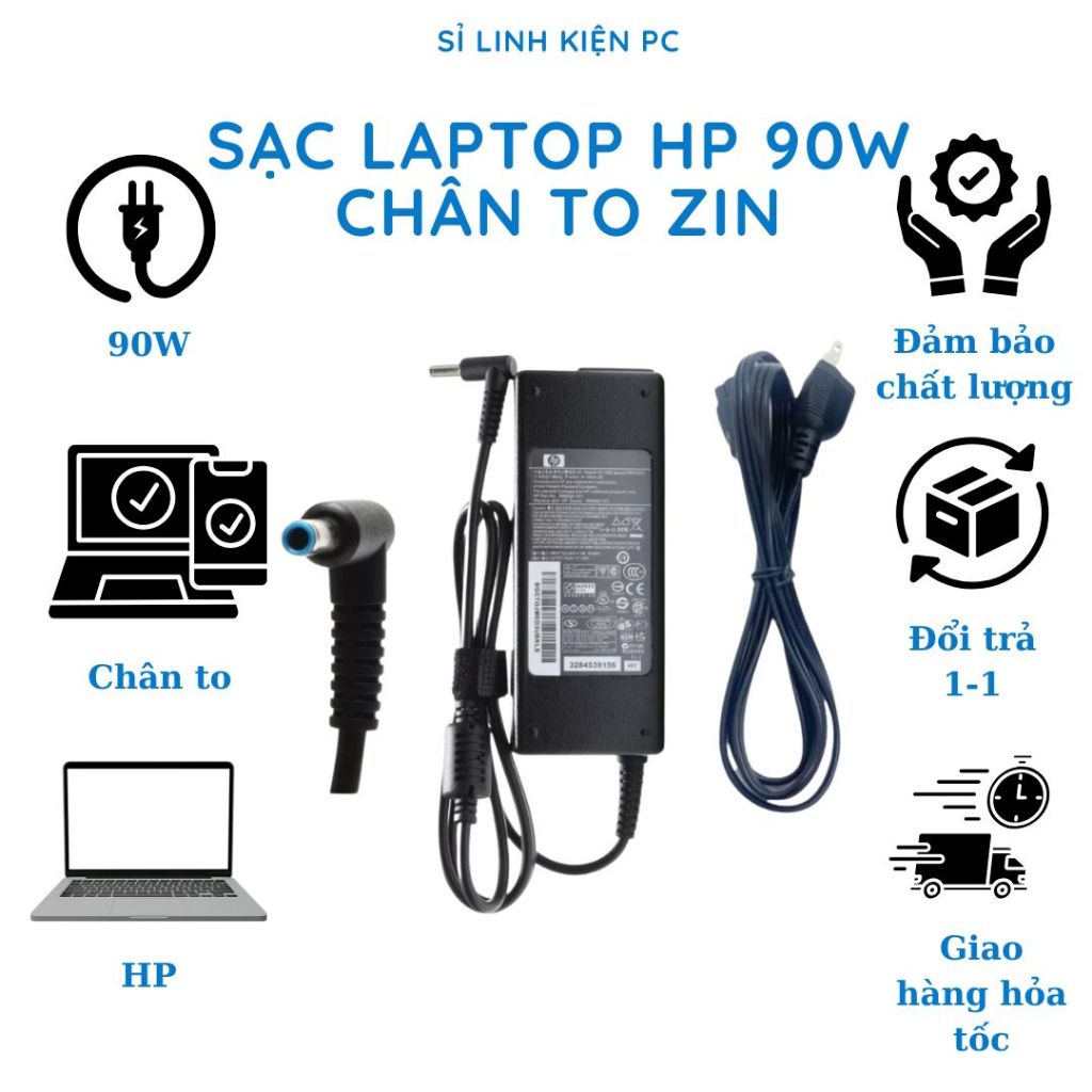 Sạc Laptop HP 90W Zin Cao Cấp - Sạc HP Chân To - Sạc Máy Tính HP Bảo Hành 12 Tháng LỖI ĐỔI MỚI