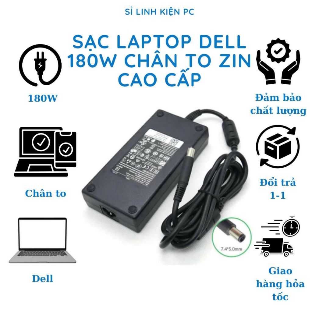 Sạc Laptop Dell 180W Chân To Zin Cao Cấp, Sạc Máy Tính Dell Sạc Nhanh Bảo Hành 12 Tháng