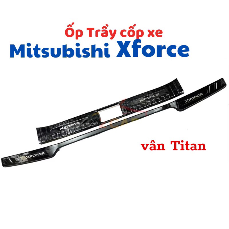 Ốp chống trầy cốp trong và ngoài xe Mitsubishi Xforce 2023-2025 vân Titan hàng cao cấp