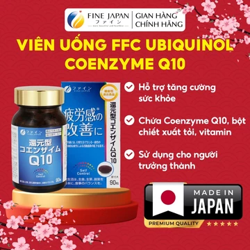 Viên uống FFC Ubiquinol Coenzyme Q10 FINE JAPAN hỗ trợ tăng cường sức khỏe lọ 90 viên