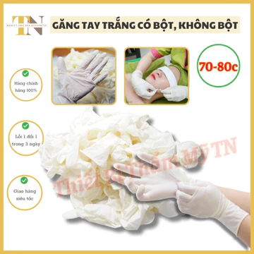 Găng tay y tế có bột, không bột dùng trong spa | Bao tay y tế | Găng tay không bột, có bột đủ size