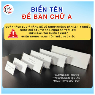 (LẺ 1 CÁI) Kệ Mica Chữ A 2 mặt - Bảng Tên Chức Danh Mica - Biển tên đại biểu - Biển tên học sinh