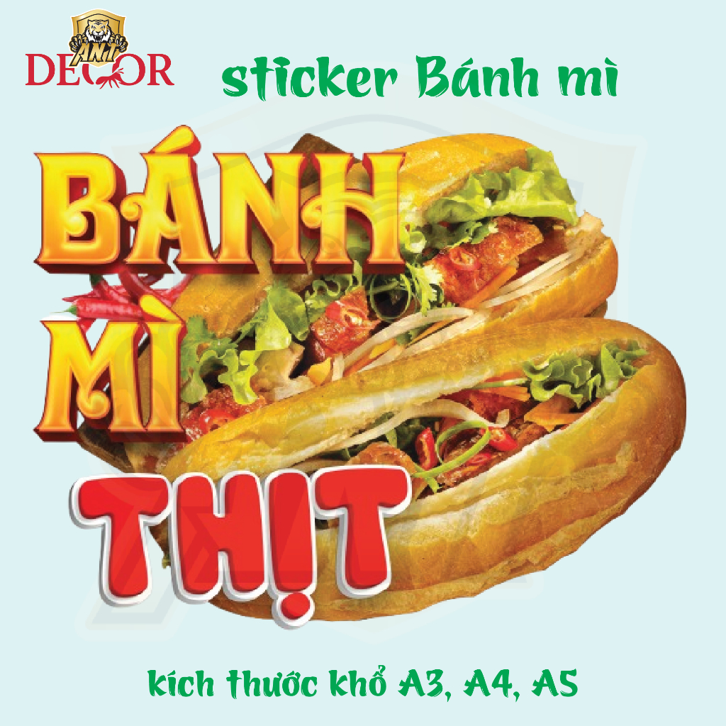 Decal Bánh Mì THỊT - Trang Trí Dán Tiệm Bánh Mì, Xe Bánh Mì - Chất Liệu Chống Thấm Nước