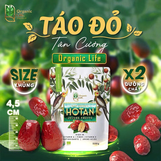 Táo đỏ Tân Cương hữu cơ Organic Life Dried Hotan Jujube