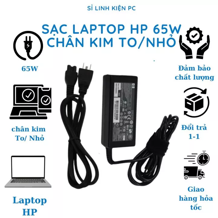 Sạc Laptop HP 65w Zin loại tốt chân kim To/ Nhỏ (4.5*3.0/ 7.4*5.0), Sạc máy tính HP sạc nhanh Adapter HP