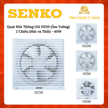 Quạt Hút Thông Gió Âm Tường Senko H250 / H200 / H150 / H100 - Hàng Chính Hãng - Bảo Hành 24 Tháng