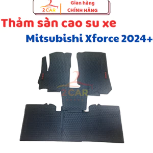 Thảm LÓT SÀN CAO SU xe Mitsubishi Xforce 2024 2025 chuẩn Form vừa khít, cao su không mùi, không thấm nước