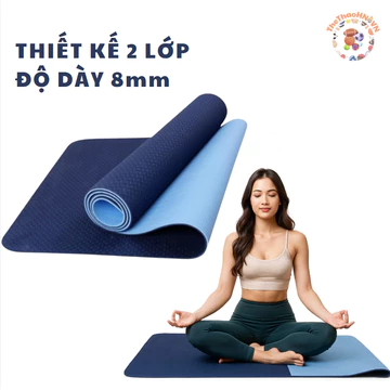 Thảm Yoga 8mm 2 Lớp – Thảm Tập Yoga Dày 2 Lớp – Thảm Yoga Chống Trượt TPE 8mm - thảm yoga dày và êm