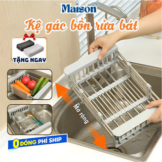Kệ Gác Bồn Rửa Chén Bát Đa Năng Có Thể Thu Gọn Kéo Dài MAISON, Giá Úp Bát, Kệ Ráo Nước Hoa Quả INOX 304 Không Gì