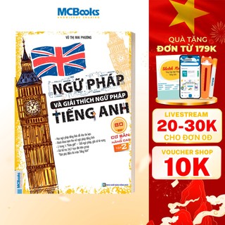 Sách - Ngữ Pháp Và Giải Thích Ngữ Pháp Tiếng Anh Cơ Bản Và Nâng Cao Tập 2 - Học Kèm App Online
