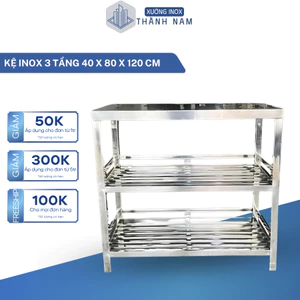 Kệ inox 3 tầng để đồ đa năng 40x80x100cm đựng bát đĩa, xoong nồi nhà bếp, để bếp gas