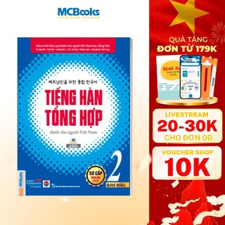 Sách - Tiếng Hàn Tổng Hợp Dành Cho Người Việt Nam Trình Độ Sơ Cấp Tập 2 - Bản Màu