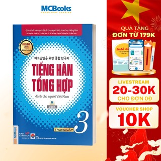 Sách - Tiếng Hàn Tổng Hợp Dành Cho Người Việt Nam Trung Cấp Tập 3 (4 màu) - Phiên Bản Mới 2020, Kèm App Học Online