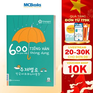 Sách - 600 Câu Giao Tiếp Tiếng Hàn Thông Dụng Dành Cho Người Tự Học
