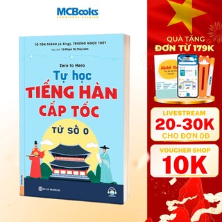 Sách - Zero To Hero Tự Học Tiếng Hàn Cấp Tốc Từ Số 0