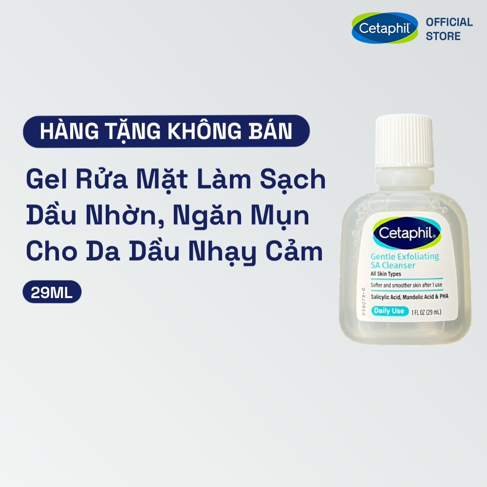 [GIFT] Gel rửa mặt làm sạch dầu nhờn, ngăn mụn cho da dầu nhạy cảm CETAPHIL GENTLE EXFOLIATING SA CLEANSER 29ML