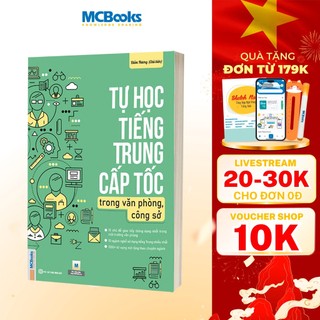 Sách - Tự Học Tiếng Trung Cấp Tốc Trong Văn Phòng, Công Sở
